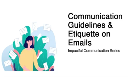 COMMUNICATION GUIDELINE & ETIQUETTE ON EMAILS